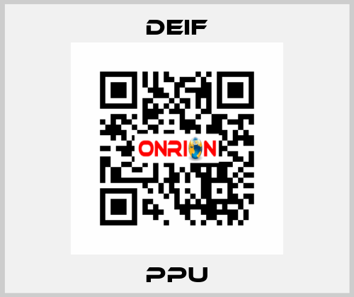 PPU Deif