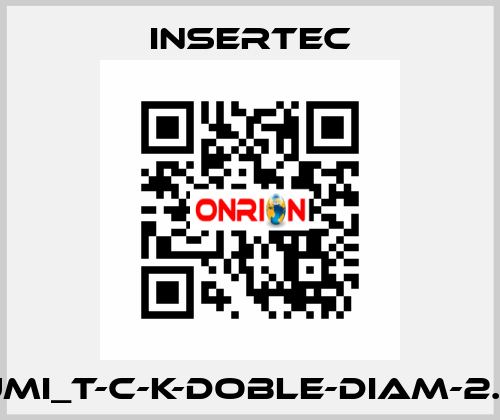 UMI_T-C-K-DOBLE-DIAM-2.5 Insertec