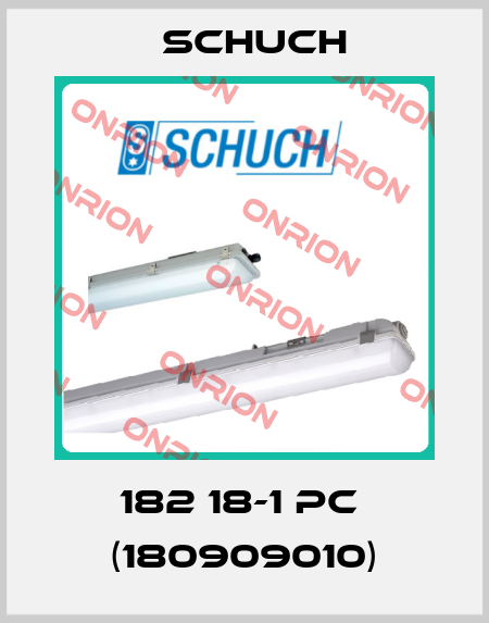 182 18-1 PC  (180909010) Schuch