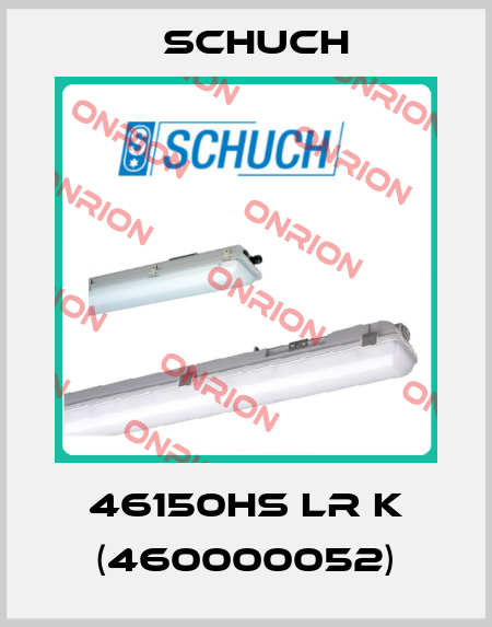 46150HS LR k (460000052) Schuch