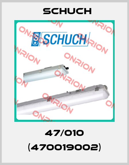 47/010 (470019002) Schuch