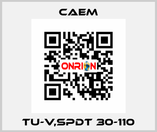 TU-V,SPDT 30-110 CAEM