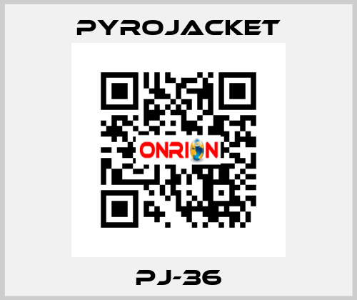 PJ-36 Pyrojacket