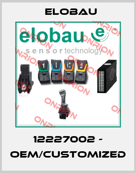12227002 - OEM/customized Elobau