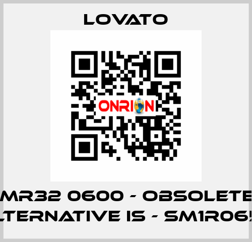 LMR32 0600 - obsolete , alternative is - SM1R0650 Lovato