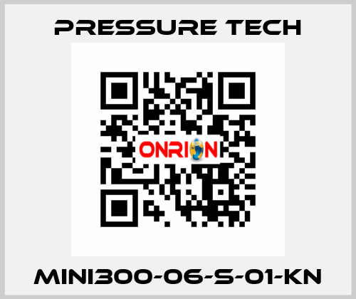 MINI300-06-S-01-KN Pressure Tech