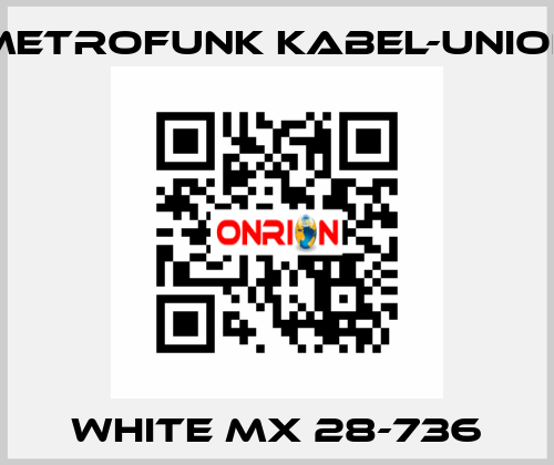 white MX 28-736 METROFUNK KABEL-UNION