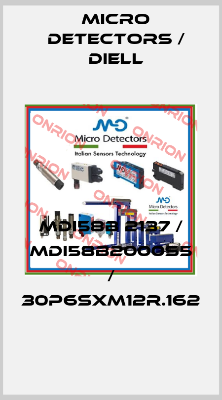 MDI58B 2137 / MDI58B2000S5 / 30P6SXM12R.162
 Micro Detectors / Diell