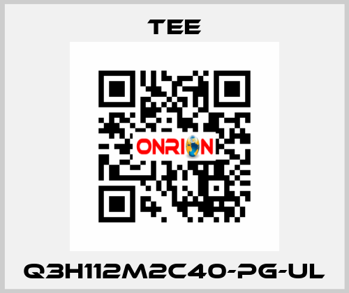 Q3H112M2C40-PG-UL TEE