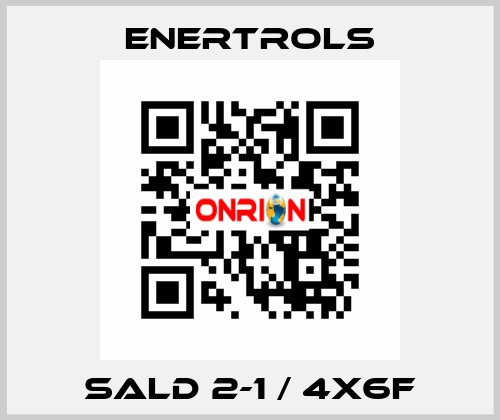 SALD 2-1 / 4X6F Enertrols