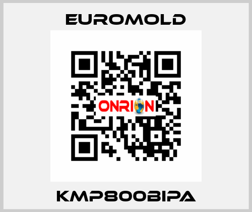 KMP800BIPA EUROMOLD