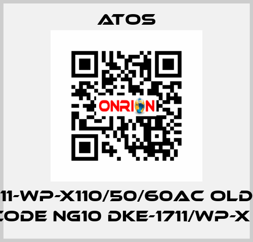 DKE-1711-WP-X110/50/60AC old code, new code NG10 DKE-1711/WP-X 110AC Atos