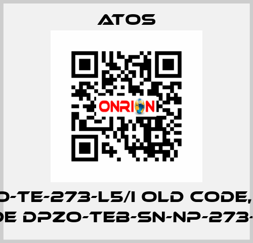 DPZO-TE-273-L5/I old code, new code DPZO-TEB-SN-NP-273-L5/I Atos