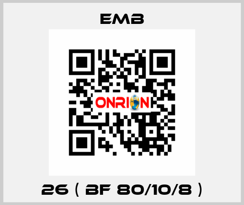 26 ( BF 80/10/8 ) Emb