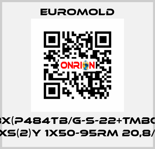 3x(P484TB/G-S-22+TMBC) N(A)2XS(2)Y 1X50-95RM 20,8/36KV EUROMOLD