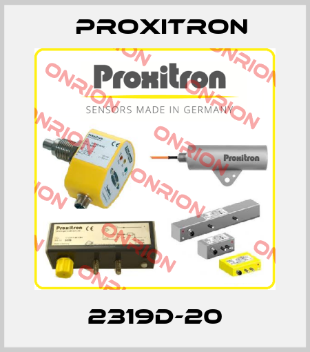 2319D-20 Proxitron