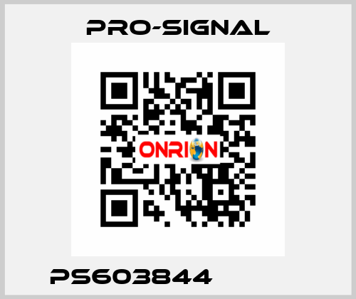 PS603844             pro-signal