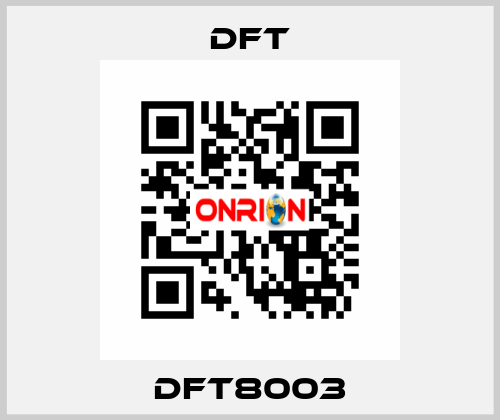 DFT8003 DFT