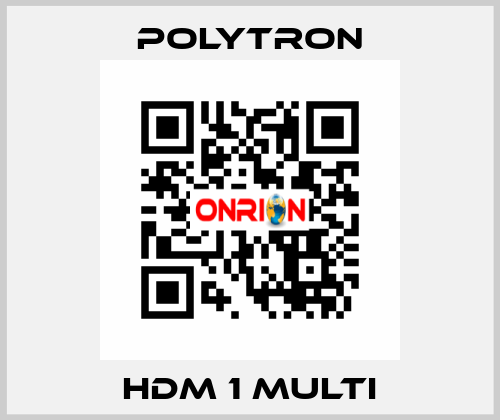 HDM 1 Multi Polytron