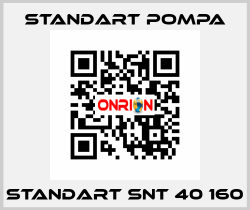 STANDART SNT 40 160 STANDART POMPA