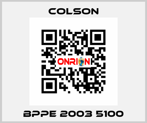 BPPE 2003 5100 Colson