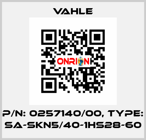 P/n: 0257140/00, Type: SA-SKN5/40-1HS28-60 Vahle