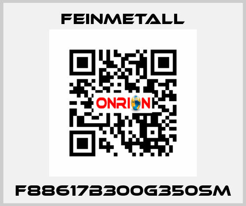 F88617B300G350SM FEINMETALL