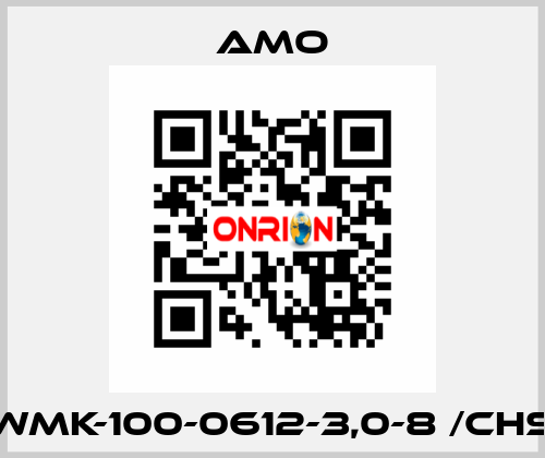 WMK-100-0612-3,0-8 /CHS Amo