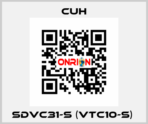 SDVC31-S (VTC10-S)  CUH