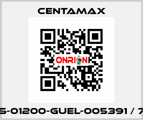 004S-01200-GUEL-005391 / 7600 CENTAMAX