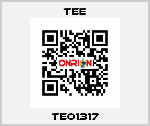 TE01317 TEE