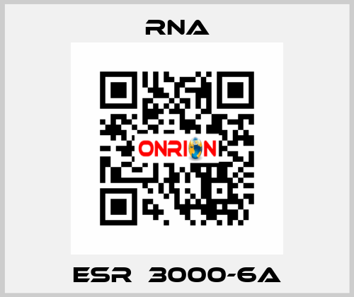 ESR　3000-6A RNA