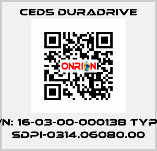 p/n: 16-03-00-000138 type: SDPI-0314.06080.00 Ceds Duradrive