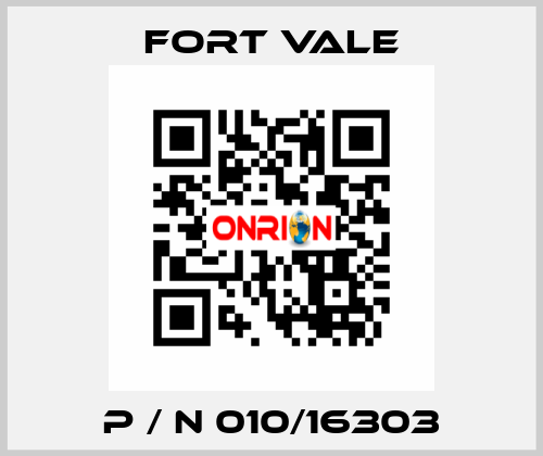  P / N 010/16303 Fort Vale