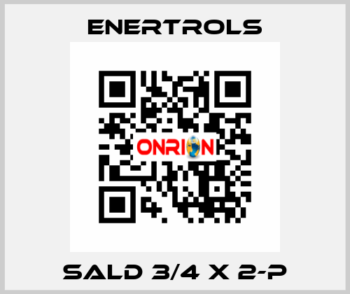 SALD 3/4 X 2-P Enertrols