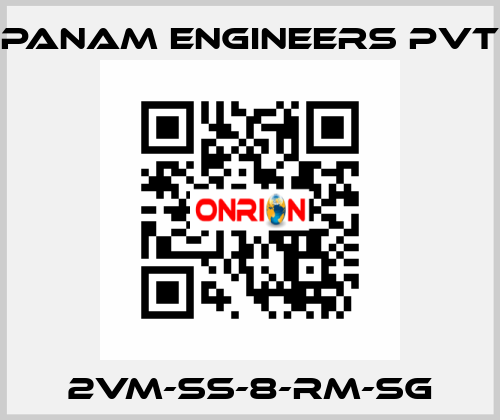 2VM-SS-8-RM-SG Panam Engineers Pvt