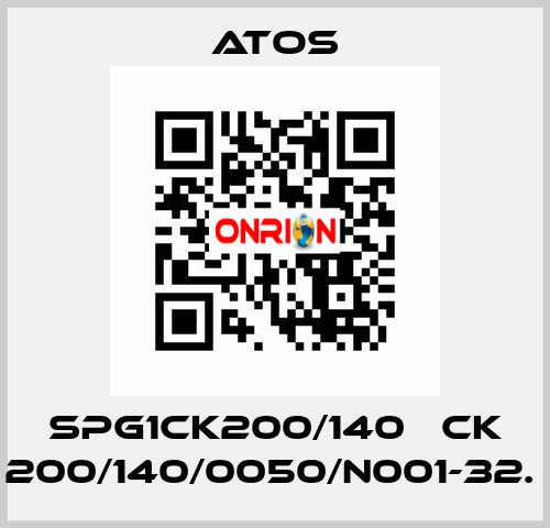 SPG1CK200/140   CK 200/140/0050/N001-32.  Atos