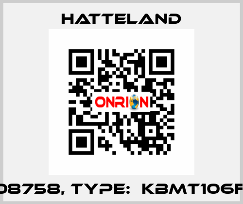 p/n:108758, type:  KBMT106F1USB HATTELAND