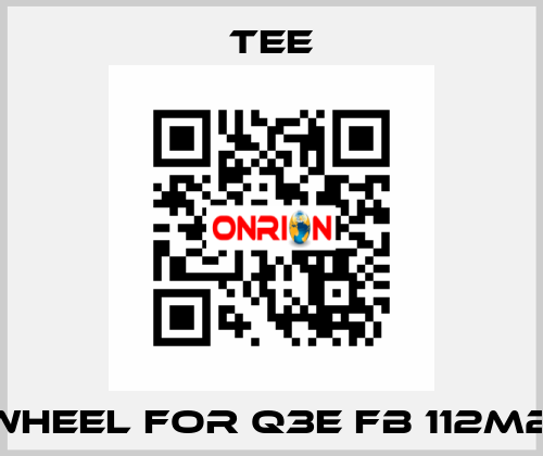 Fan wheel for Q3E FB 112M2C-60 TEE