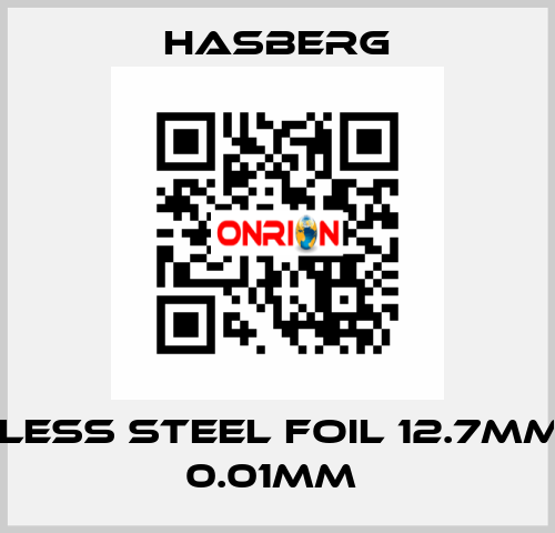 stainless steel foil 12.7mm/5 m - 0.01mm  Hasberg