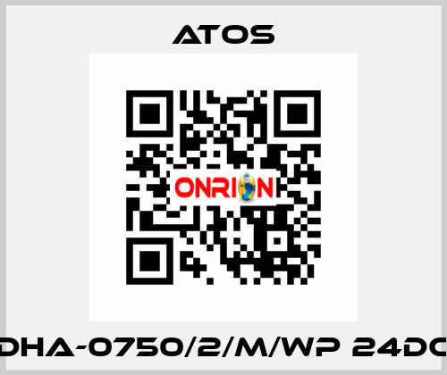 DHA-0750/2/M/WP 24DC Atos