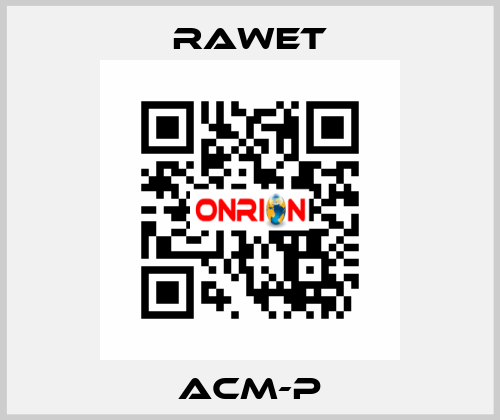 ACM-P Rawet