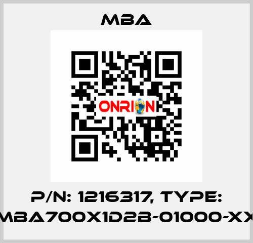 P/N: 1216317, Type: MBA700X1D2B-01000-XX MBA