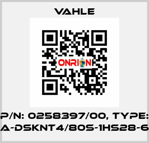 P/N: 0258397/00, Type: SA-DSKNT4/80S-1HS28-60 Vahle