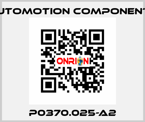 P0370.025-A2 Automotion Components