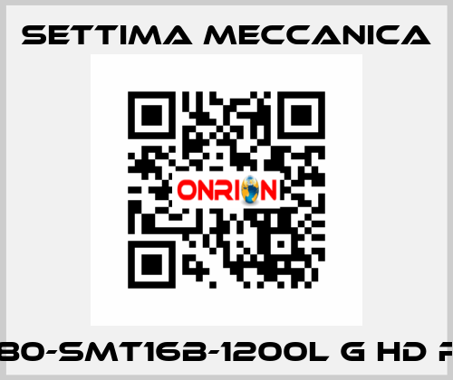 GR80-SMT16B-1200L G HD RF2 Settima Meccanica