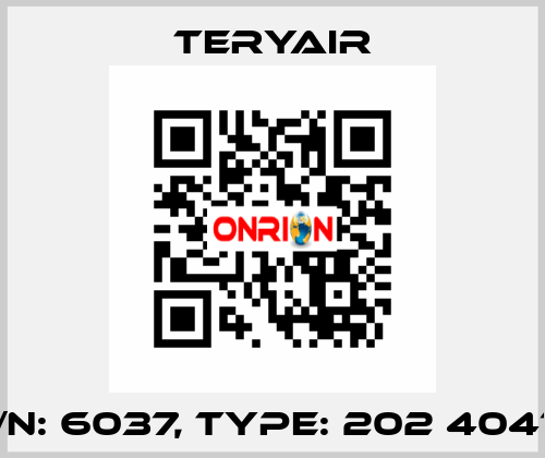 P/N: 6037, Type: 202 4041B TERYAIR