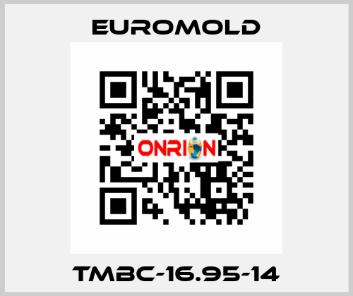 TMBC-16.95-14 EUROMOLD