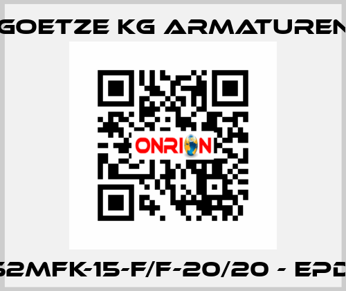 652mFK-15-f/f-20/20 - EPDM Goetze KG Armaturen