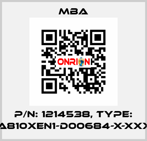 P/N: 1214538, Type: MBA810XEN1-D00684-X-XXXXX MBA